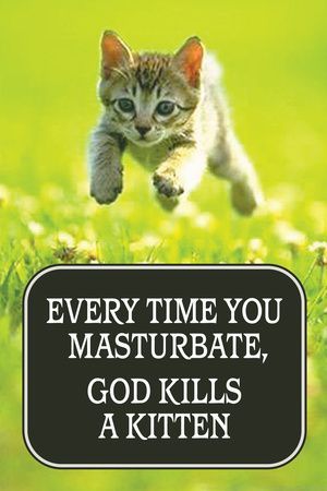 best of God kill masturbate time kitten Every